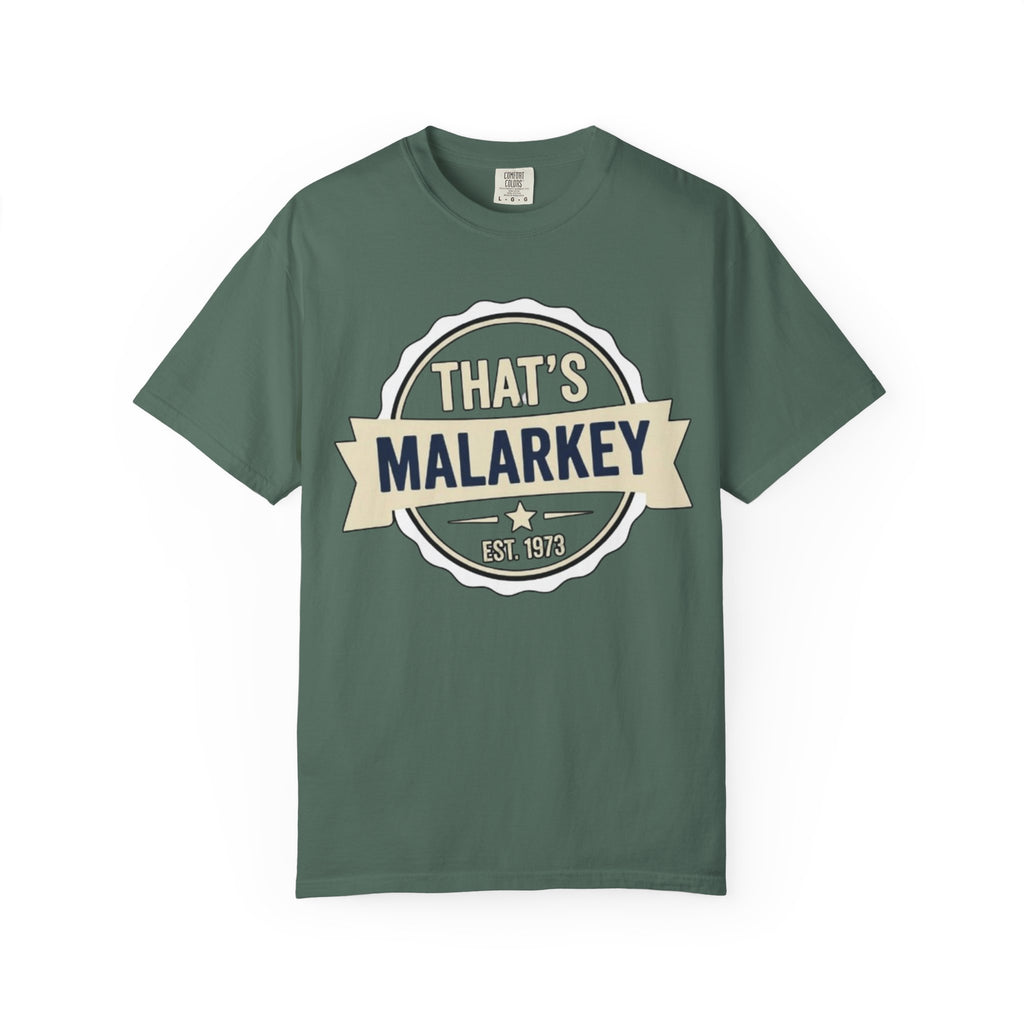 That’s Malarkey T-Shirt Vintage Badge Graphic Tee