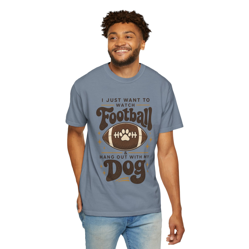 Football and Dog T Shirt I Just Want to Watch Football and Hang Out With My Dog Graphic Tee