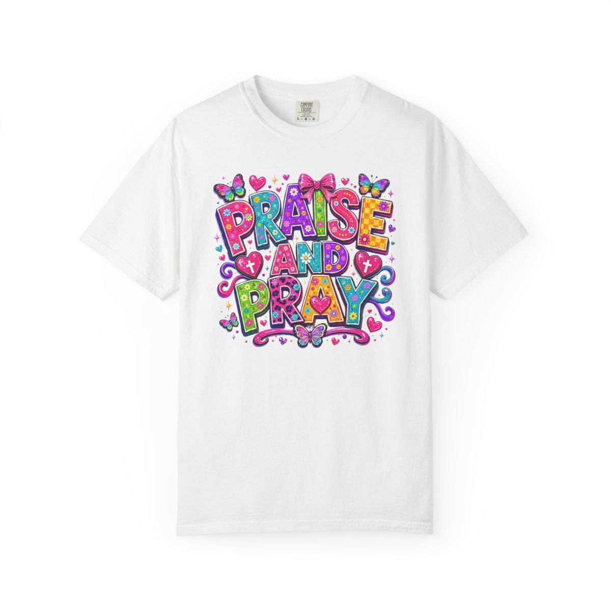 Praise and Pray T-Shirt | Colorful Handlettered Faith Design