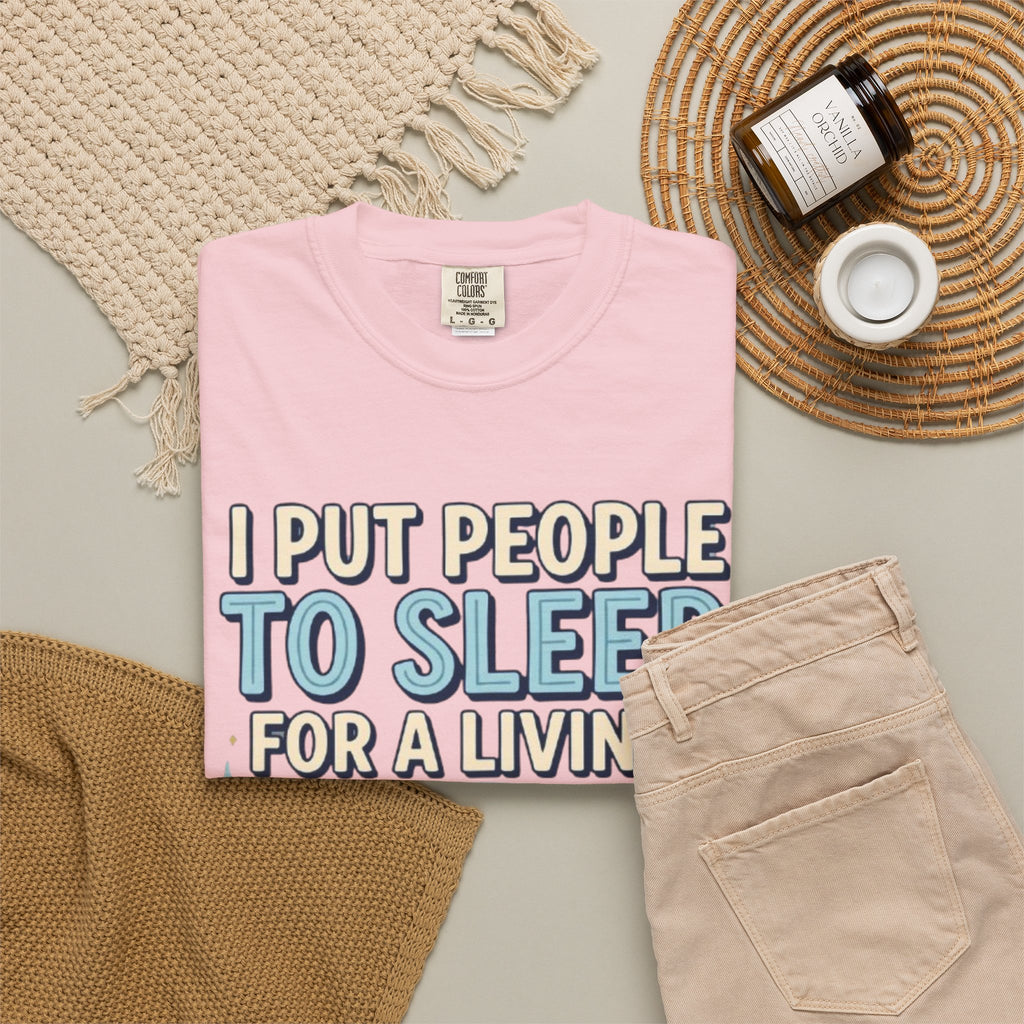 RN Anesthetist T‑Shirt I Put People To Sleep For A Living Nurse Anesthesia Tee