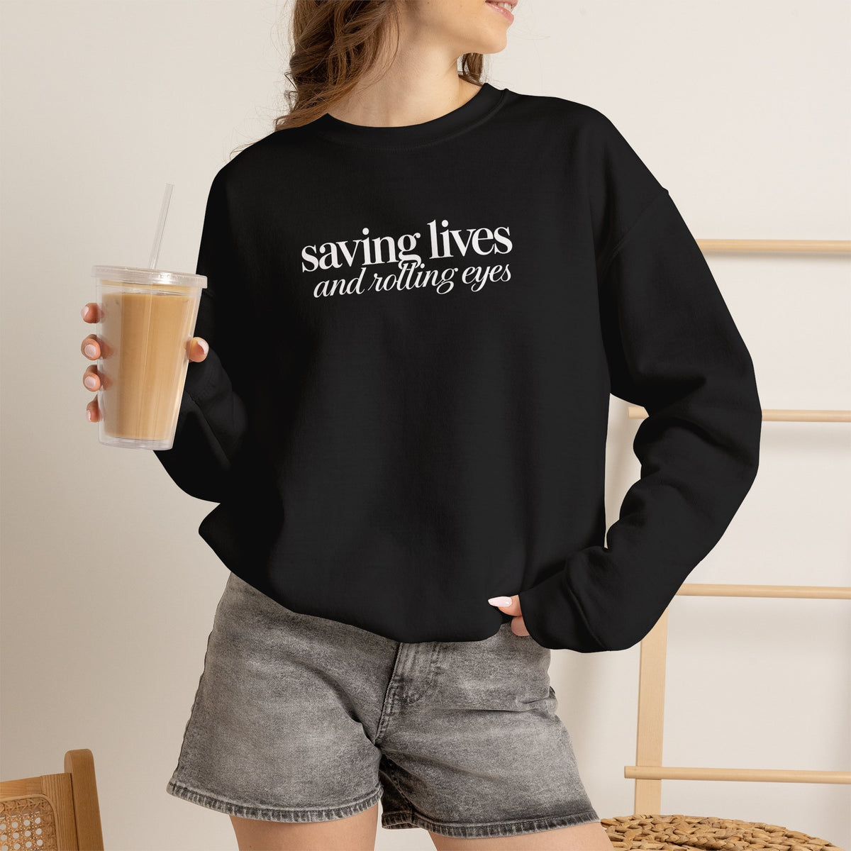 Saving Lives and Rolling Eyes Sweatshirt, Funny Nurse Gift, Doctor Sweatshirt, Healthcare Worker Gift, Sarcastic Medical Crewneck