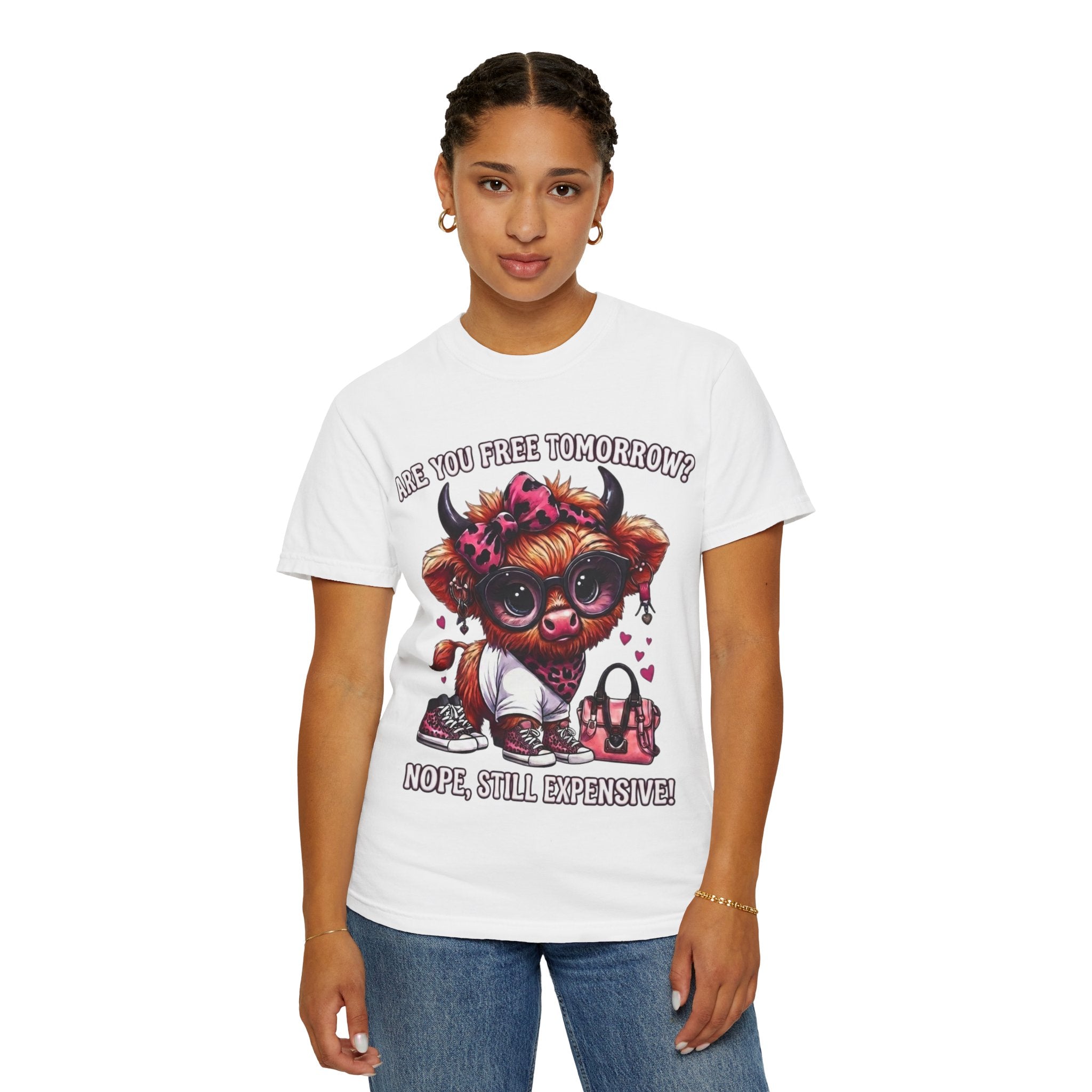 Graphic T-Shirt Are You Free Tomorrow Nope Still Expensive Cute Cow Illustration