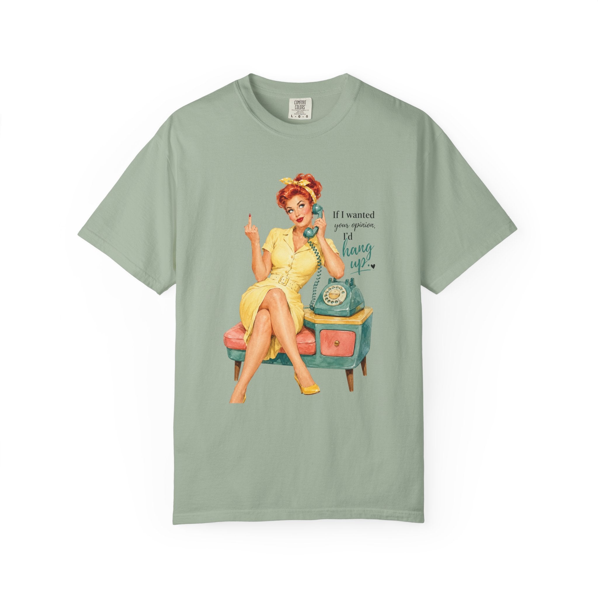 Pin Up Phone Vintage T Shirt If I wanted your opinion Id hang up. Retro 50s Graphic Tee