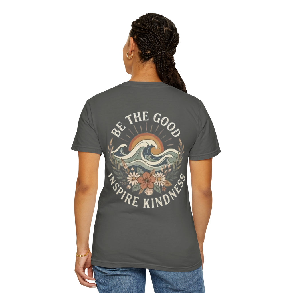Be The Good Inspire Kindness Tee Shirt
