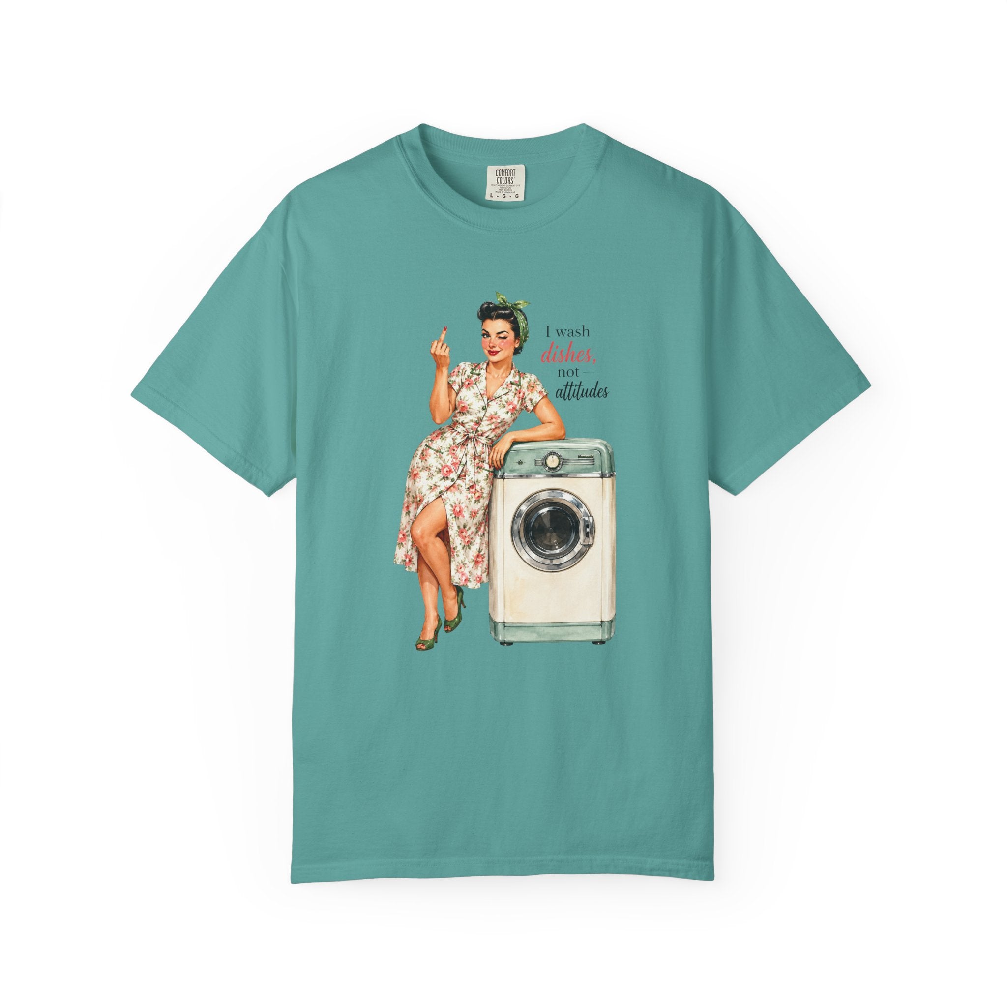 Vintage Pin Up Laundry T Shirt I Wash Dishes Not Attitudes Retro Tee