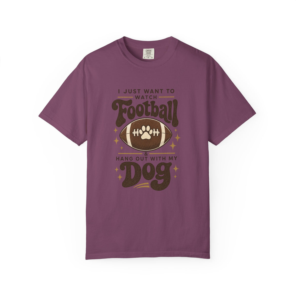 Football and Dog T Shirt I Just Want to Watch Football and Hang Out With My Dog Graphic Tee