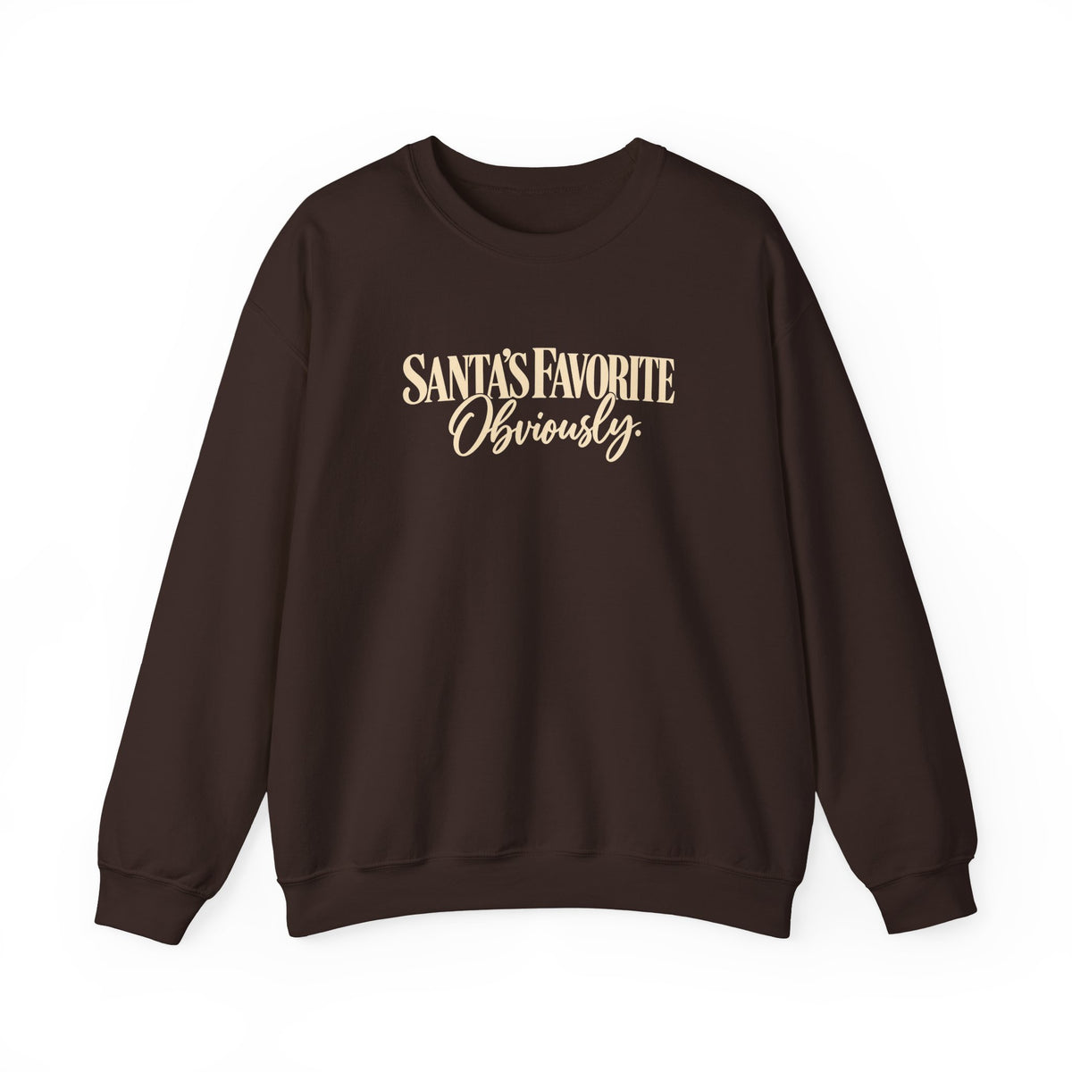 Santas Favorite Crewneck Sweatshirt Santas Favorite Obviously Holiday Sweater