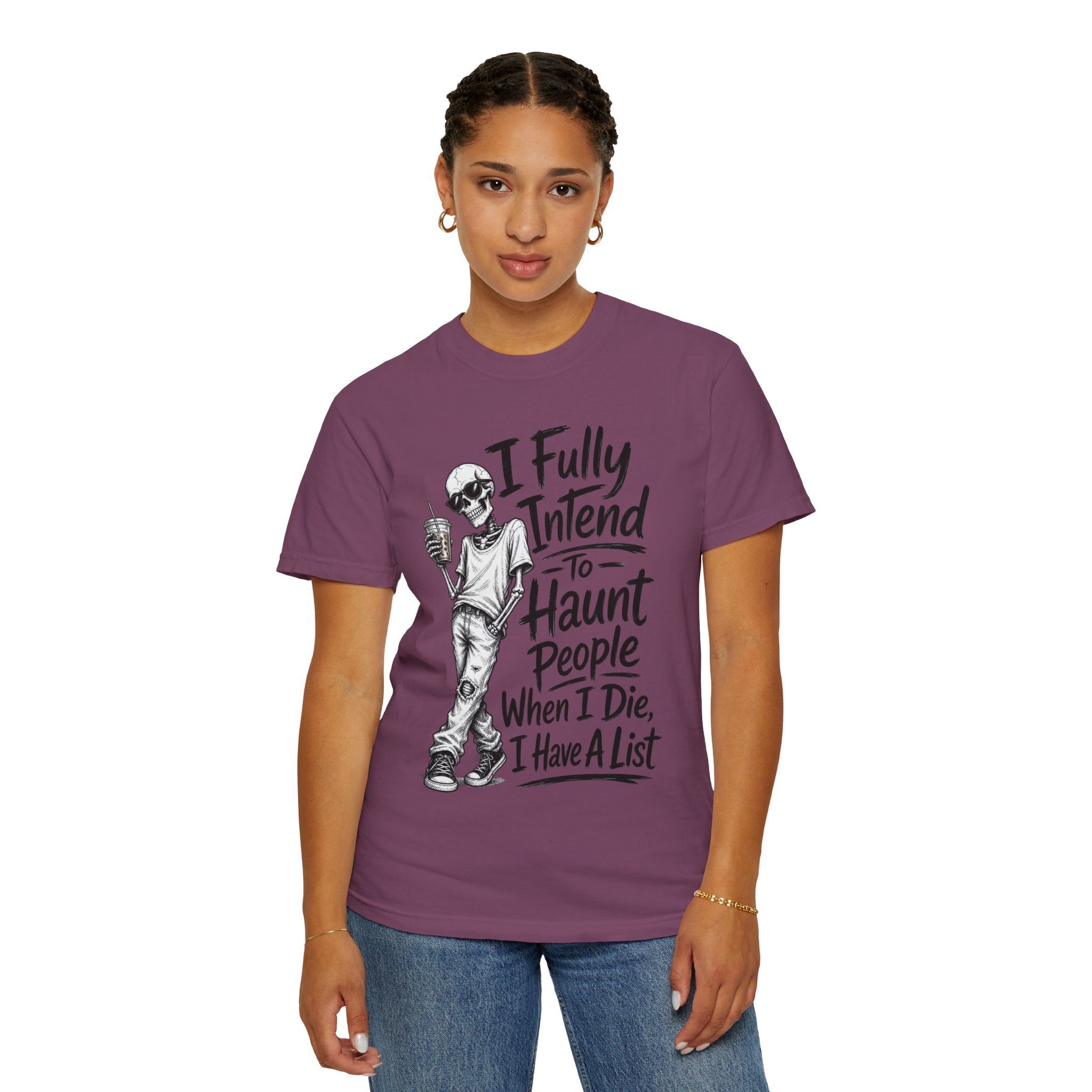 Funny Halloween T Shirt I Fully Intend to Haunt People When I Die I Have a List