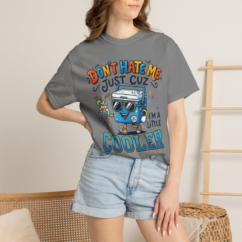 Cooler Cartoon T‑Shirt Don't Hate Me Just Cuz Im a Little Cooler Funny Graphic Tee