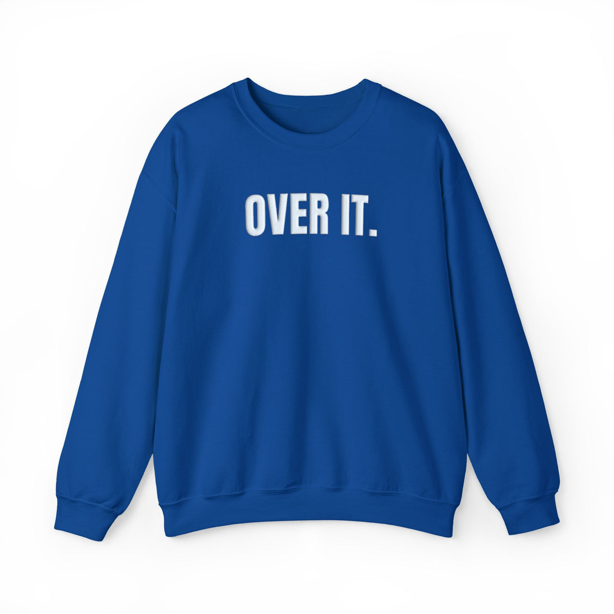 Over It Puff Print Sweatshirt, Minimalist Sarcastic Crewneck, Raised White Lettering, Funny Sweatshirt, Gift for Her