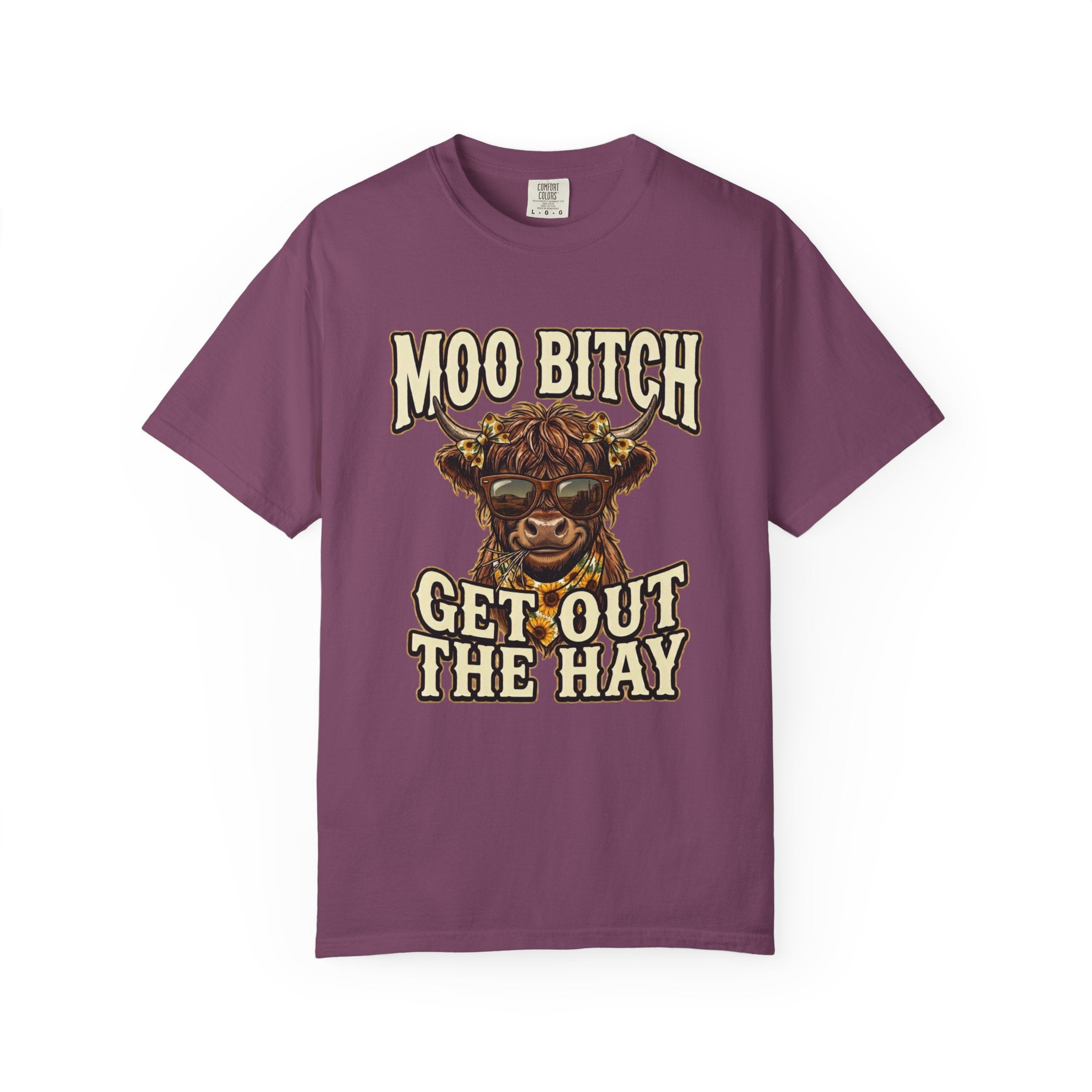 Moo Bitch Get Out The Hay Cow Graphic T Shirt Funny Farm Animal Tee for Ranchers and Country Lovers
