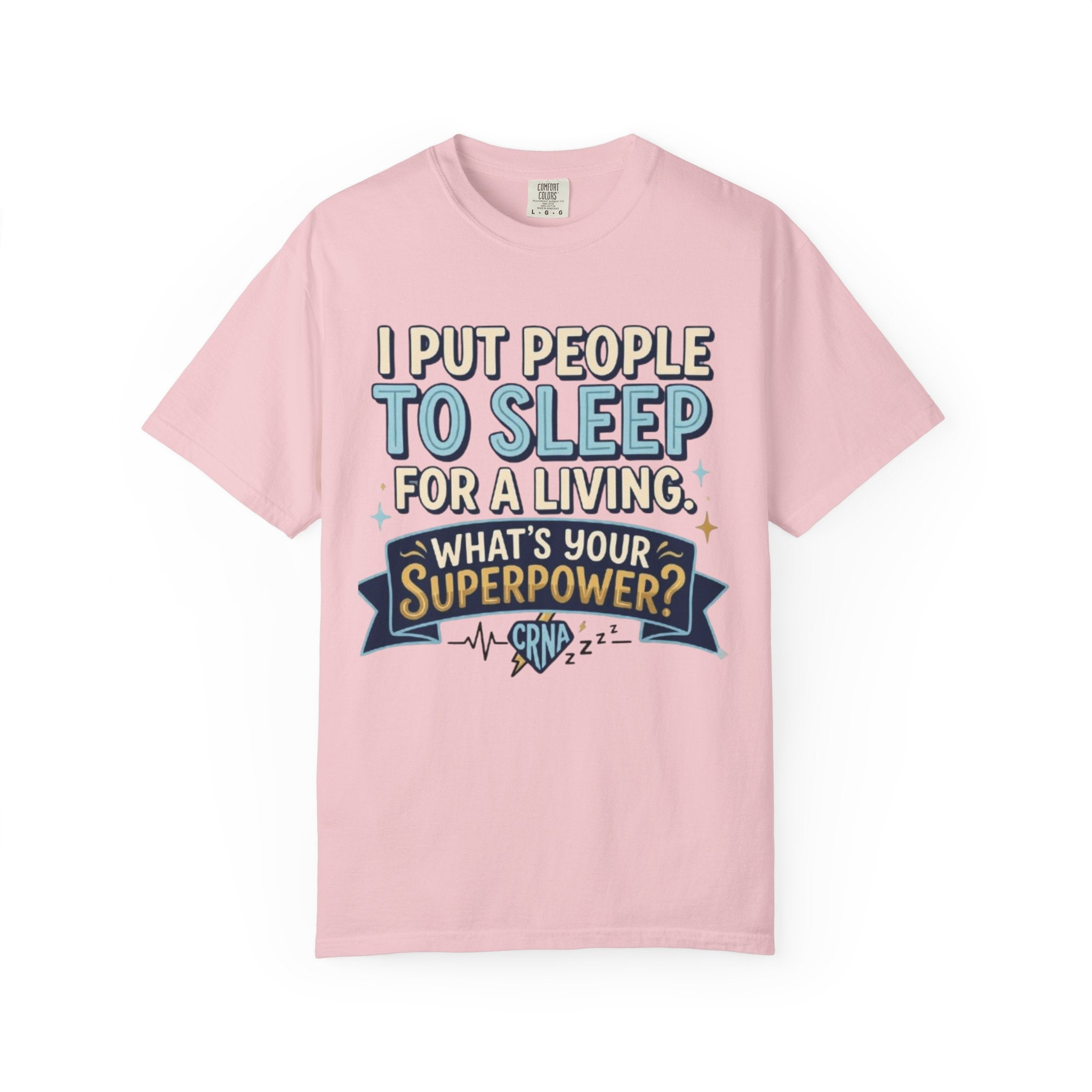RN Anesthetist T‑Shirt I Put People To Sleep For A Living Nurse Anesthesia Tee