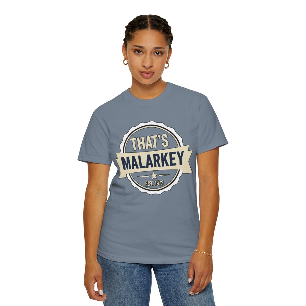 That’s Malarkey T-Shirt Vintage Badge Graphic Tee
