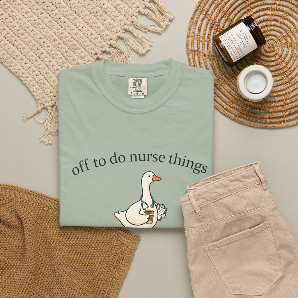 Nurse Goose T Shirt Off to Do Nurse Things Cute Medical Humor Tee