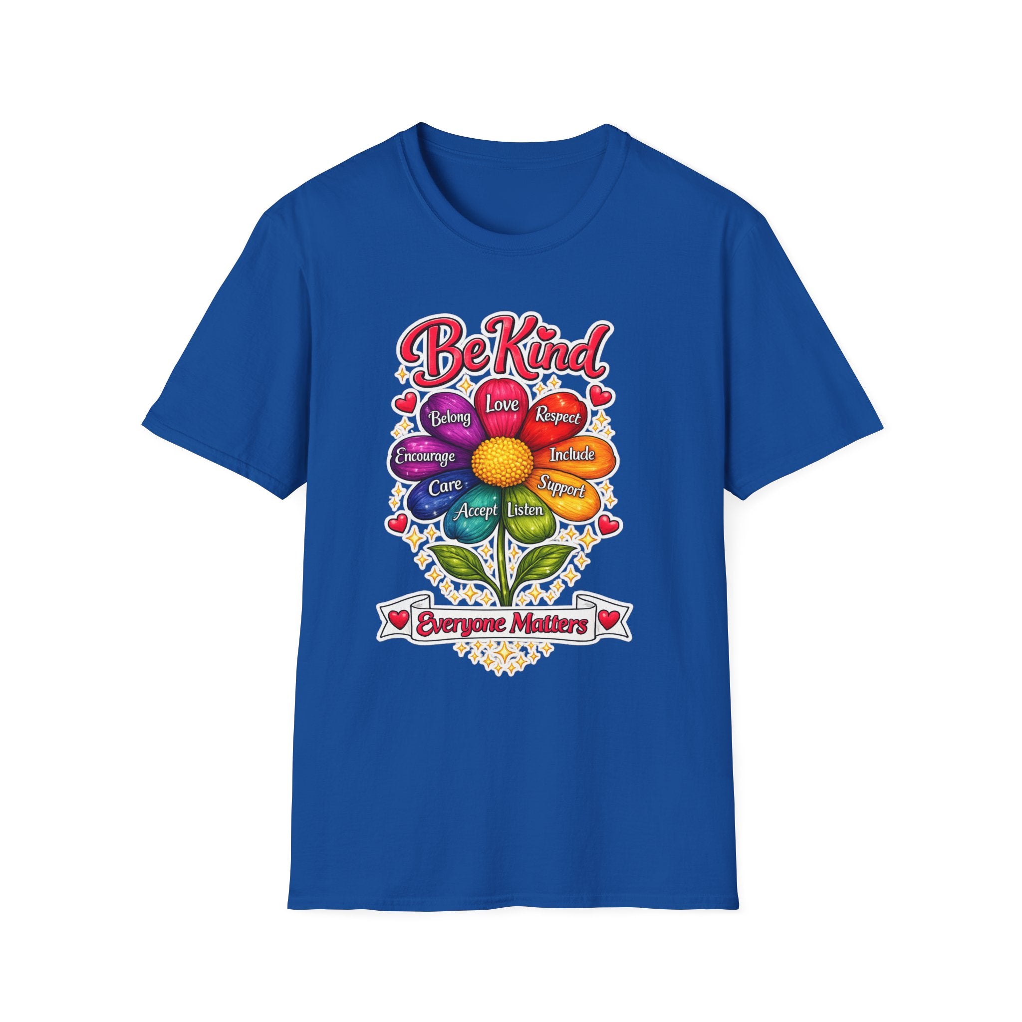 Be Kind Flower T-Shirt — Inspirational Kindness Tee (Belong, Love, Respect)