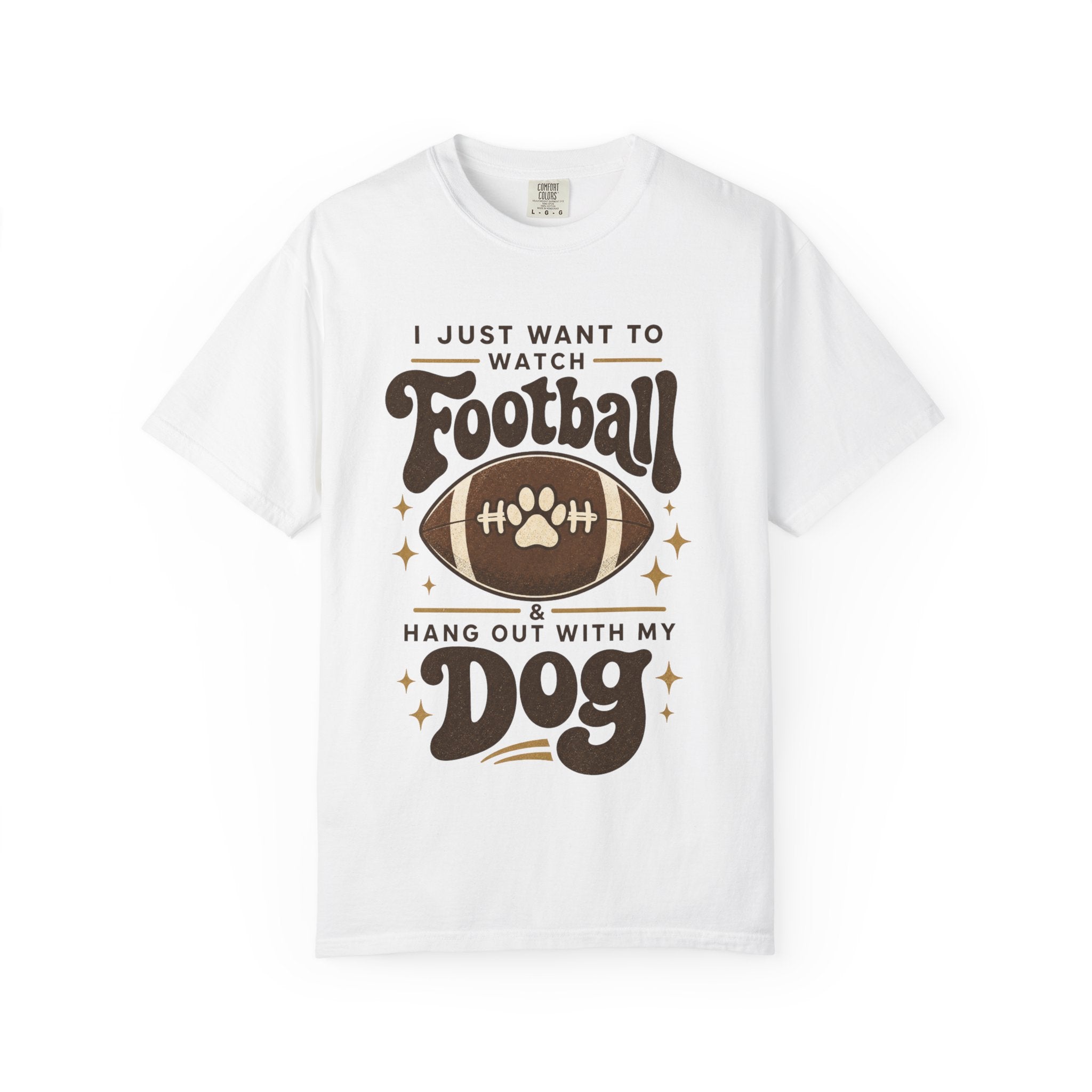 Football and Dog T Shirt I Just Want to Watch Football and Hang Out With My Dog Graphic Tee