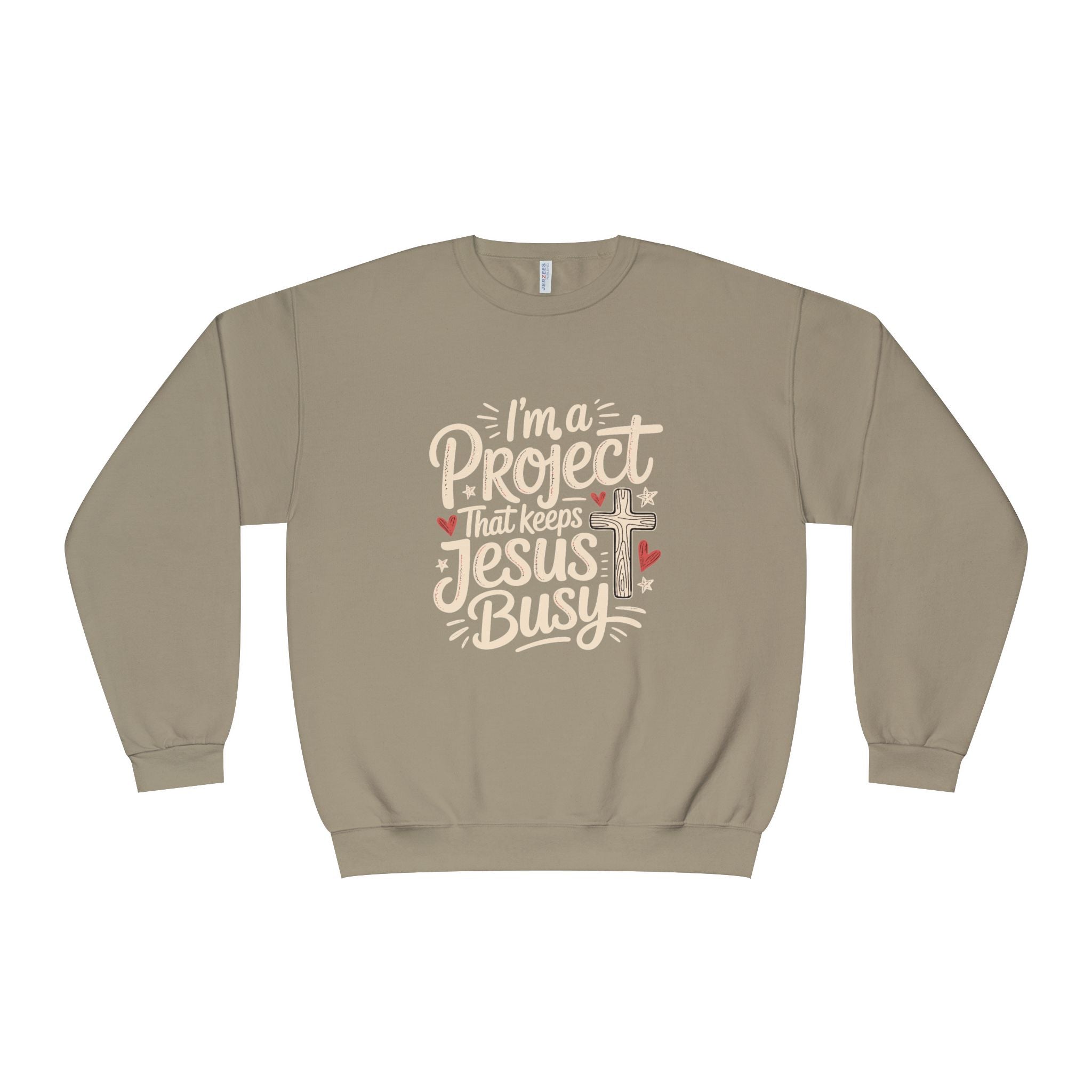 Im a Project That Keeps Jesus Busy Crewneck Sweatshirt