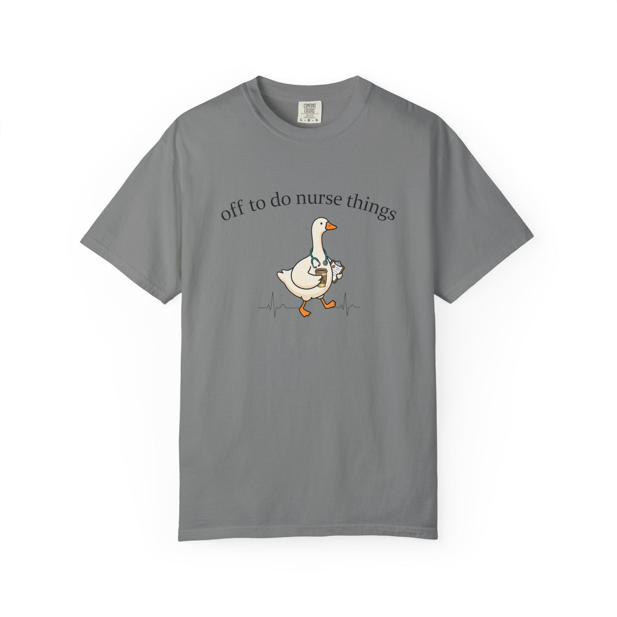 Nurse Goose T Shirt Off to Do Nurse Things Cute Medical Humor Tee