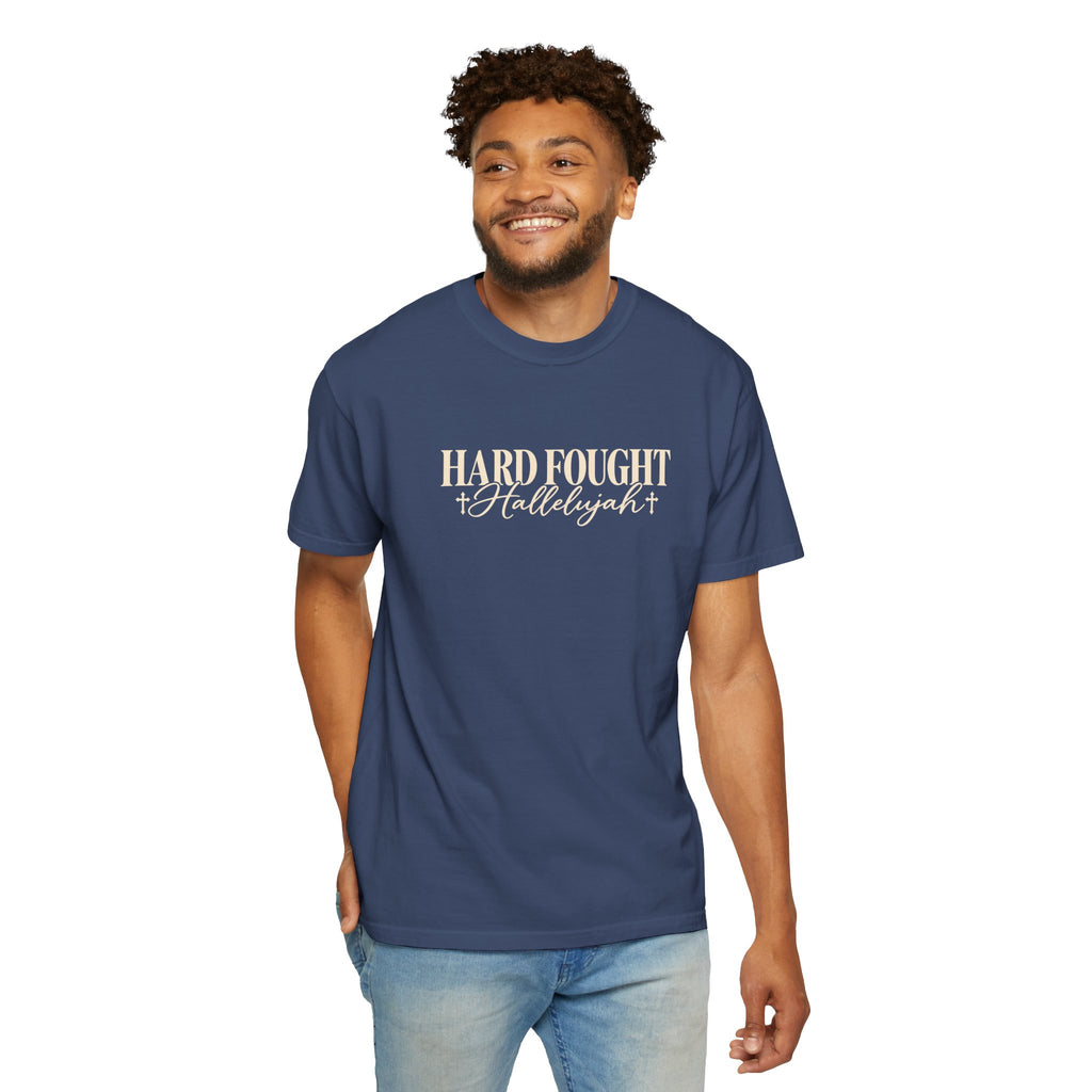 Hard Fought Hallelujah T Shirt Inspirational Christian Graphic Tee