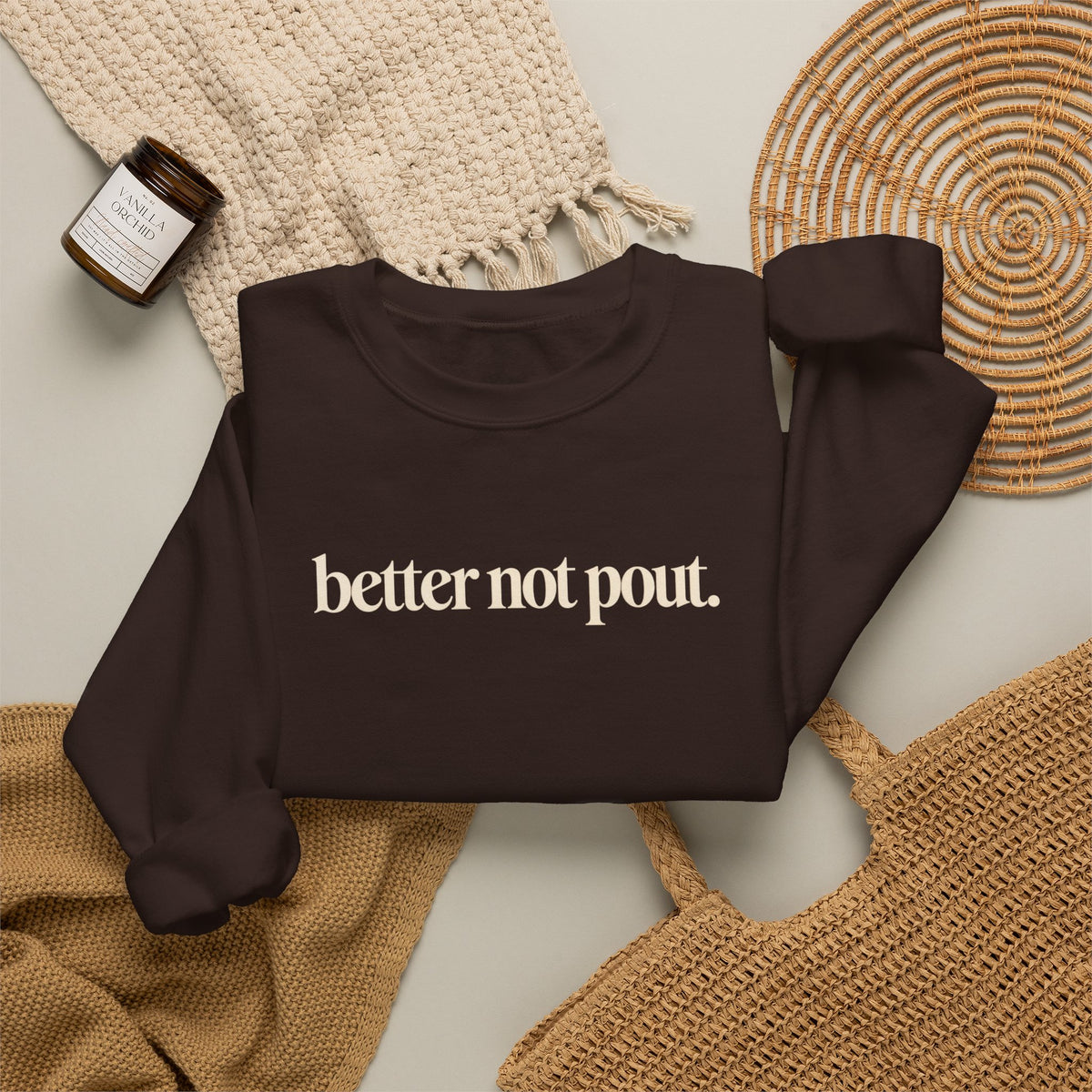 Better Not Pout Christmas Sweatshirt, Minimalist Holiday Crewneck, Funny Christmas Sweater, Sarcastic Xmas Shirt, Trendy Christmas Gift