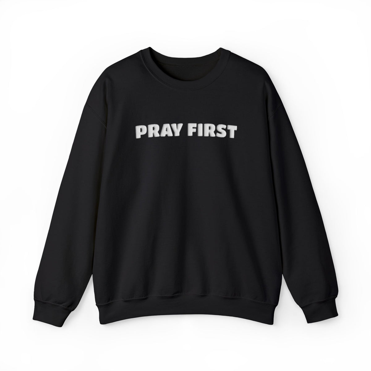 PRAY FIRST Puff Print Sweatshirt, Christian Crewneck, Faith Sweatshirt for Women, Raised Print Christian Shirt, Religious Gift for Her