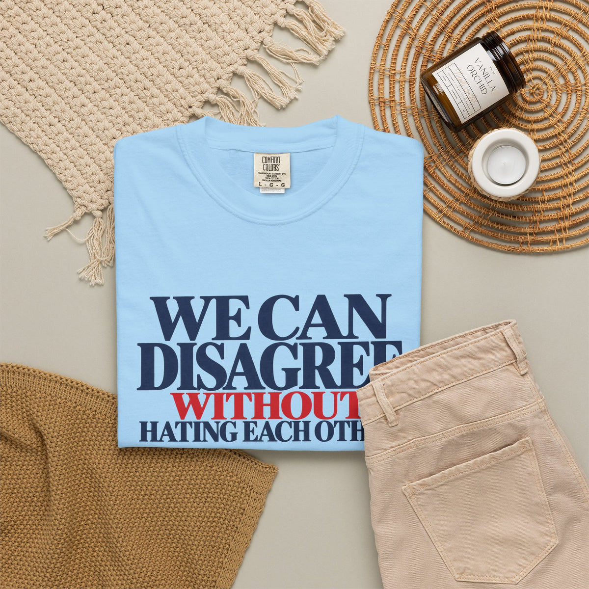 We Can Disagree Without Hating Each Other Shirt, Kindness Over Hate Tee, Respectful Disagreement T-Shirt, Comfort Colors Unity Shirt