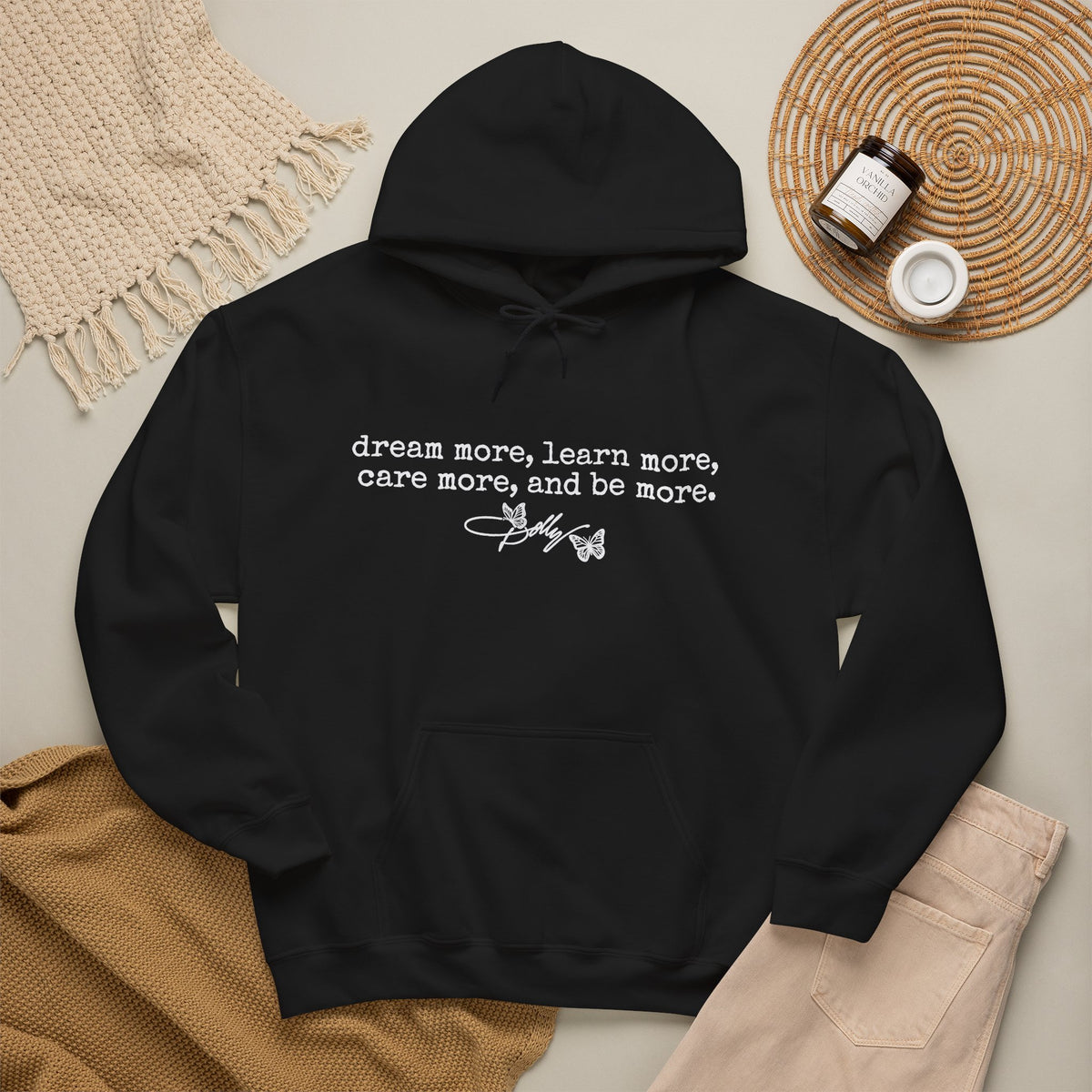dream more learn more care more hoodie inspirational quote sweatshirt