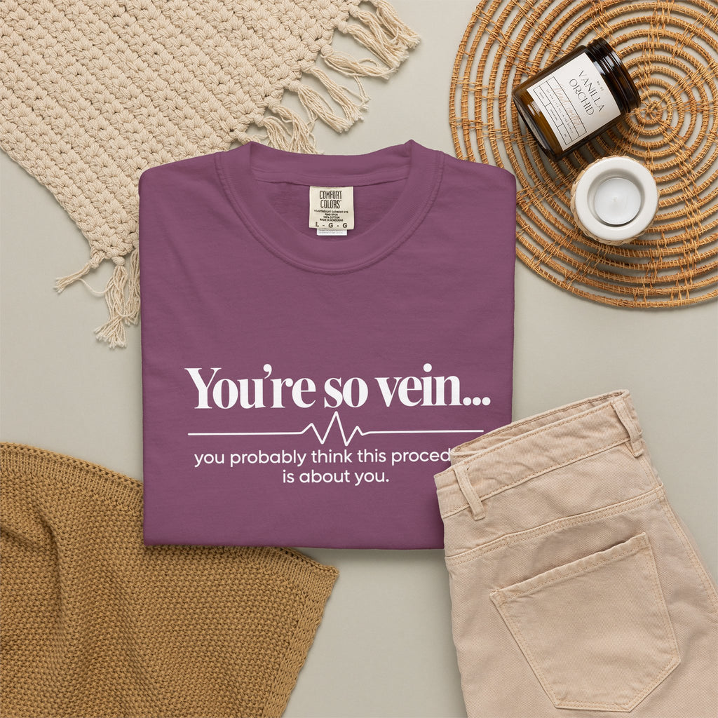You're So Vein Shirt, Funny Nurse Shirt, Phlebotomist Gift, IV Nurse Tee, Medical Humor Shirt, Healthcare Worker Gift, Nurse Appreciation