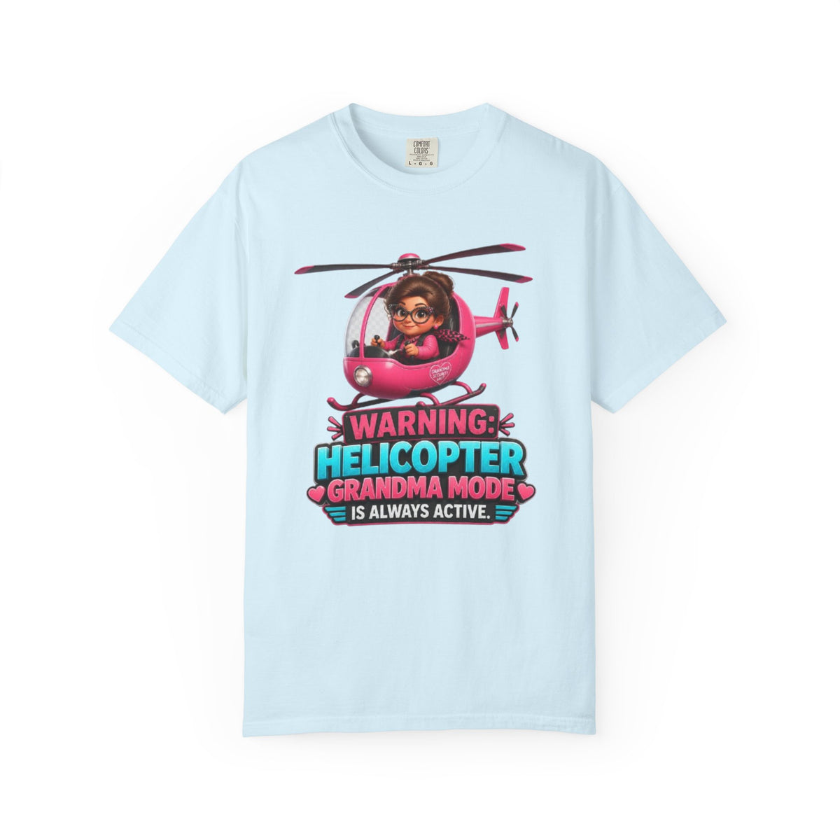 Helicopter Grandma T Shirt Warning Helicopter Grandma Mode Is Always Active
