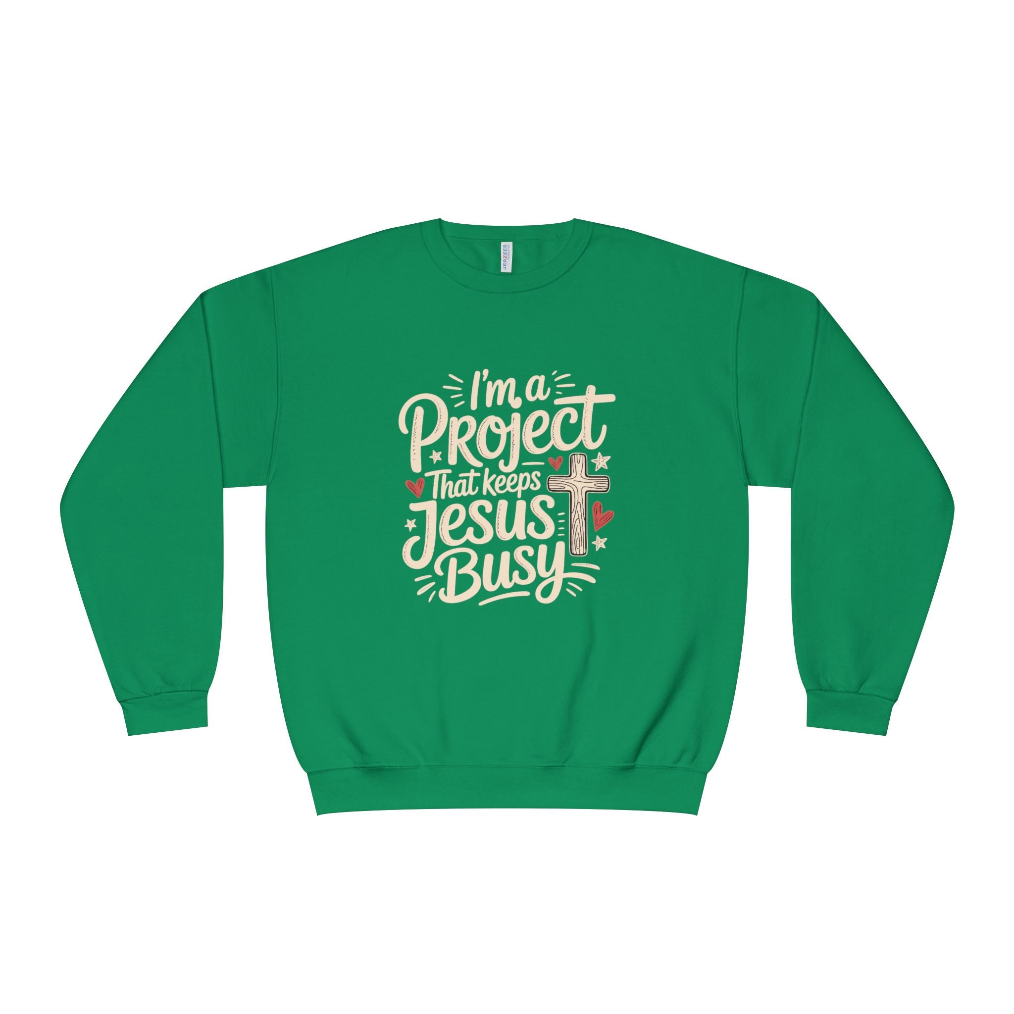Im a Project That Keeps Jesus Busy Crewneck Sweatshirt