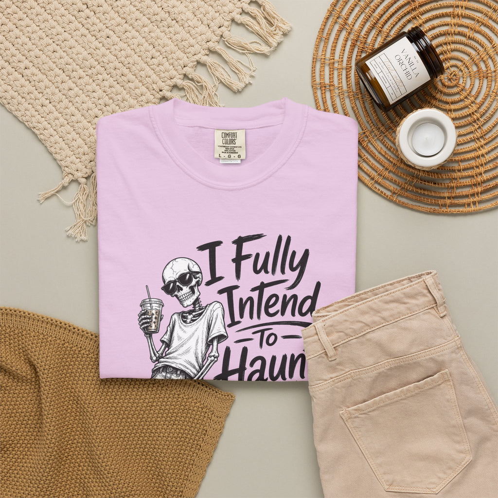 Funny Halloween T Shirt I Fully Intend to Haunt People When I Die I Have a List