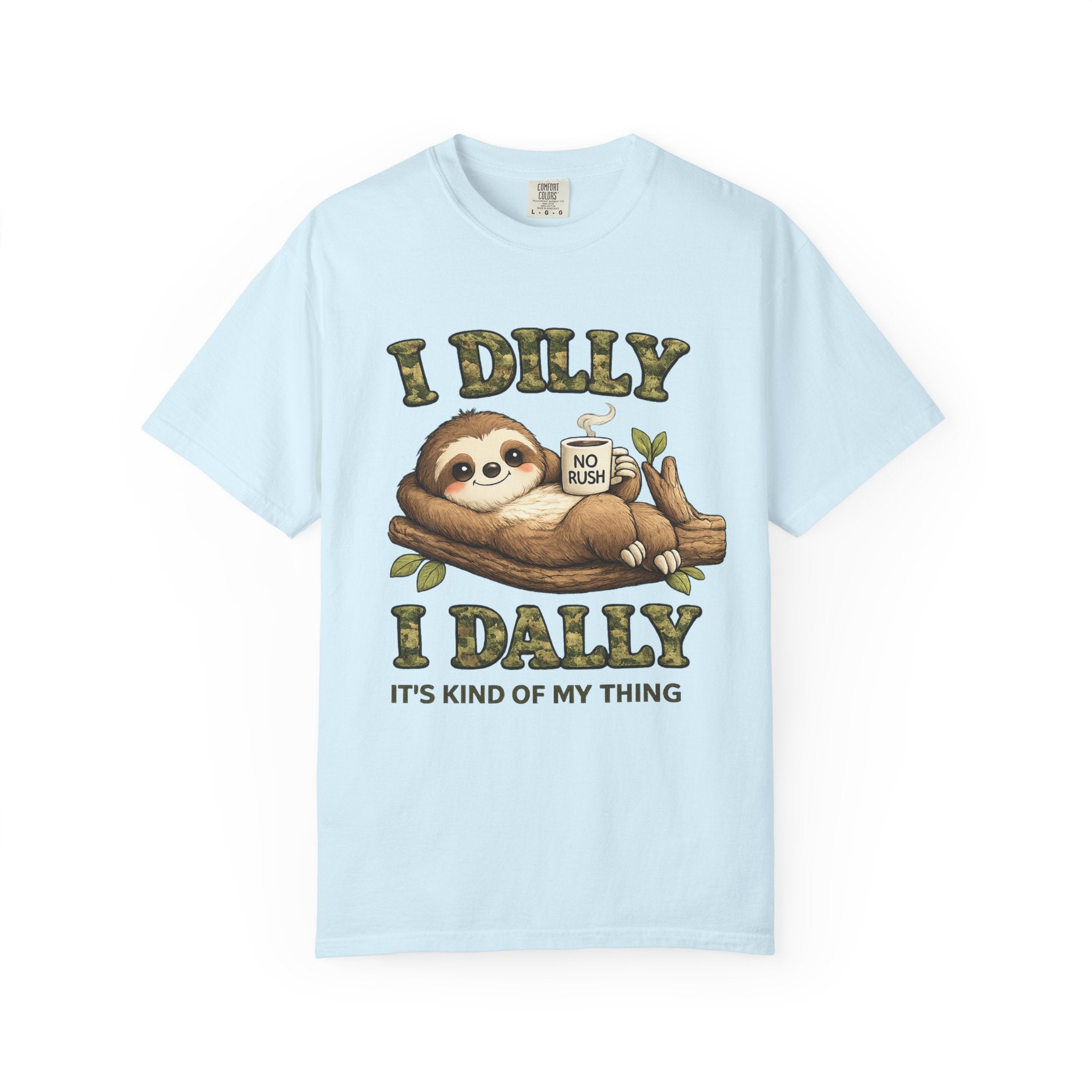 Sloth I Dilly I Dally Relaxed T-Shirt Funny Lazy Day Graphic Tee