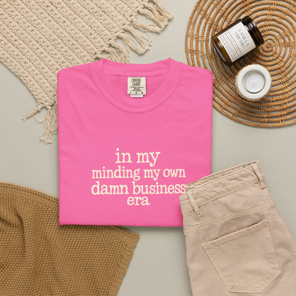 in my minding my own damn business era T shirt | text tee casual graphic top