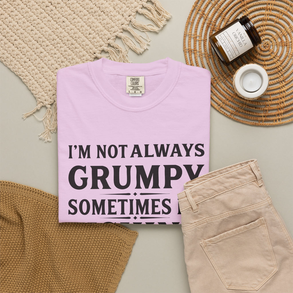 Fishing T Shirt Im Not Always Grumpy Sometimes Im Fishing Funny Angler Tee