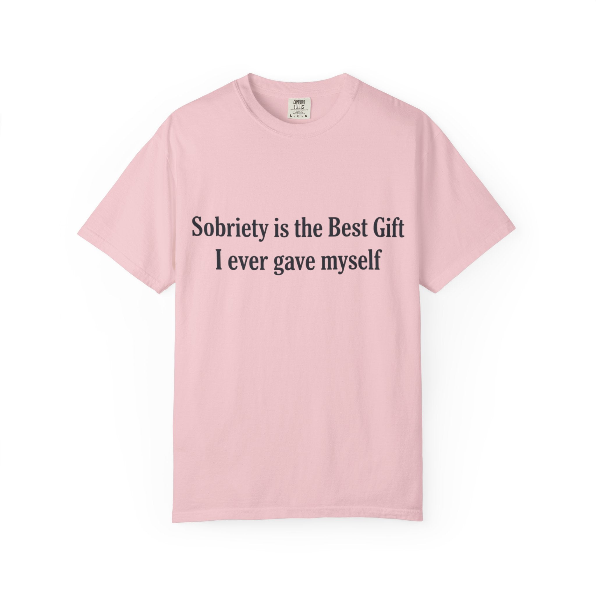 Sobriety Is the Best Gift Tee Inspirational Recovery T Shirt Personalize with how many months or years