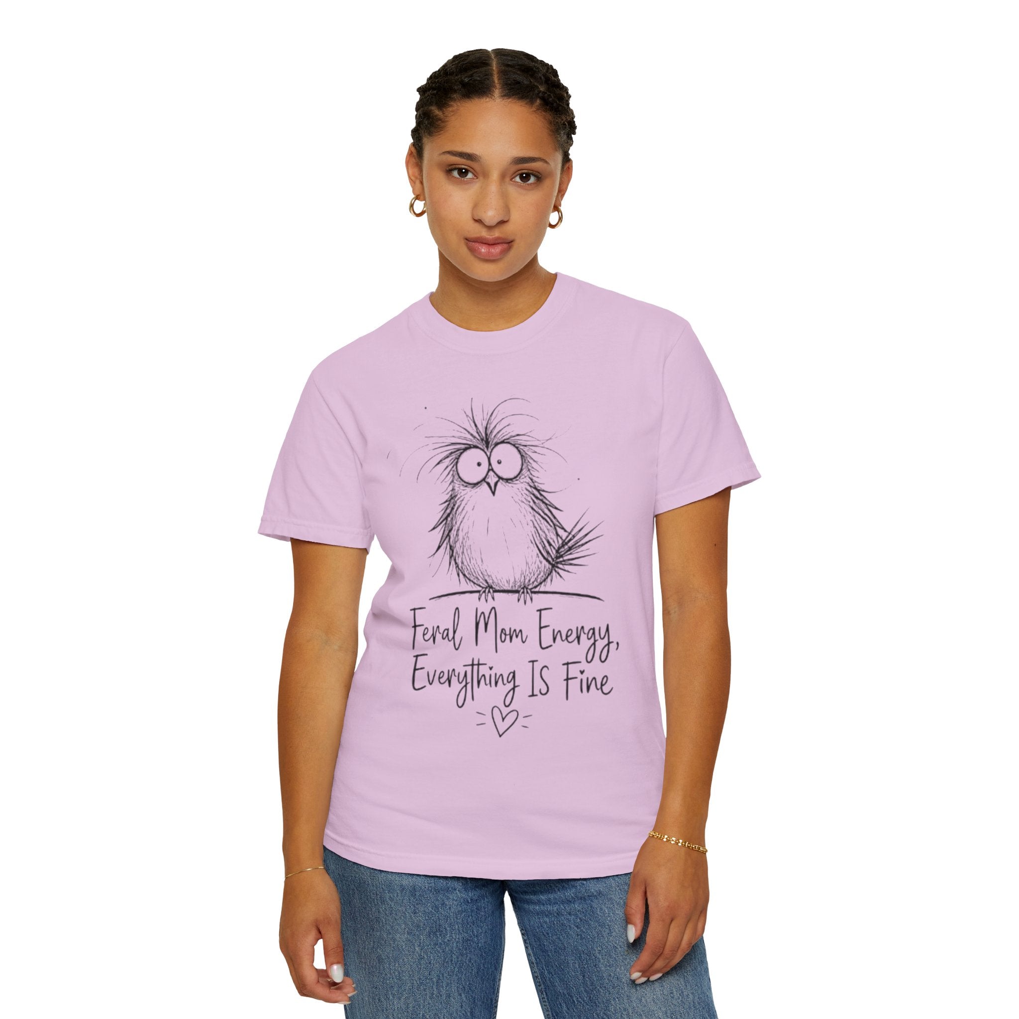 Feral Mom Energy T Shirt Cute Fluffy Bird Graphic Everything Is Fine Mom Tee