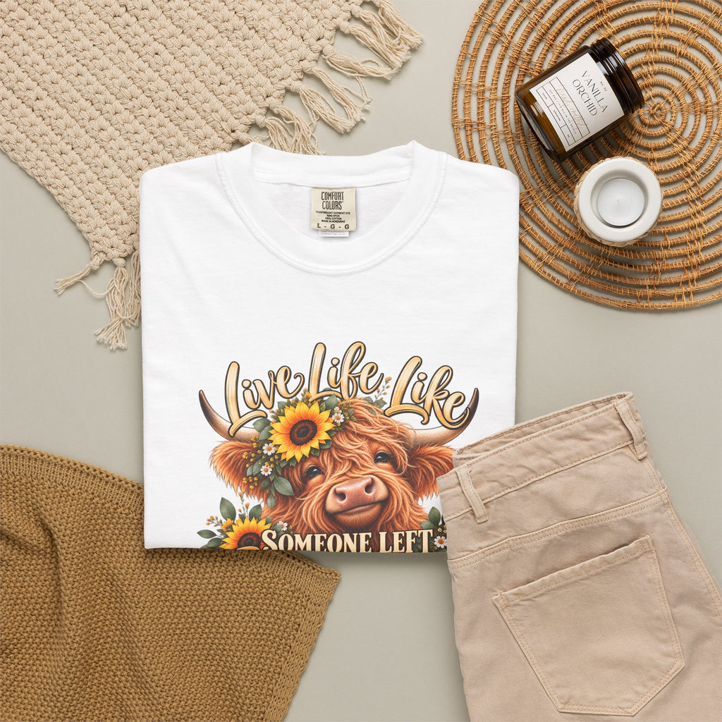 Live Life Like Someone Left the Gate Open Cow T Shirt Sunflower Highland Cattle Tee