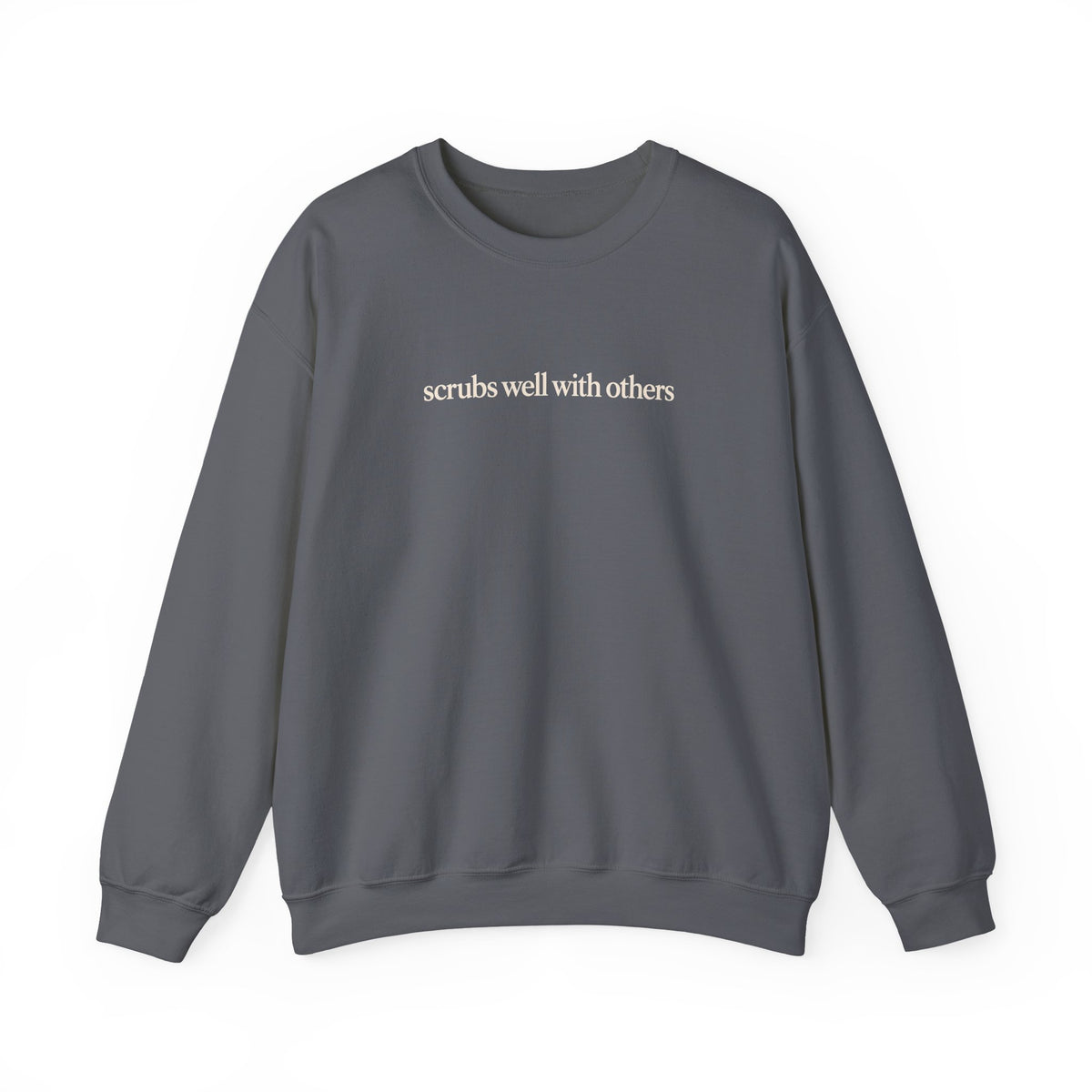 Scrubs Well With Others Sweatshirt, Funny Nurse Sweatshirt, Healthcare Worker Gift, Minimalist Medical Crewneck, Nurse Christmas Gift