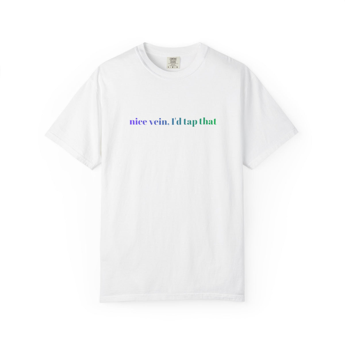 Nice Vein I'd Tap That Shirt, Funny Nurse Shirt, Phlebotomist Gift, IV Nurse Tee, Comfort Colors Medical Humor T-Shirt