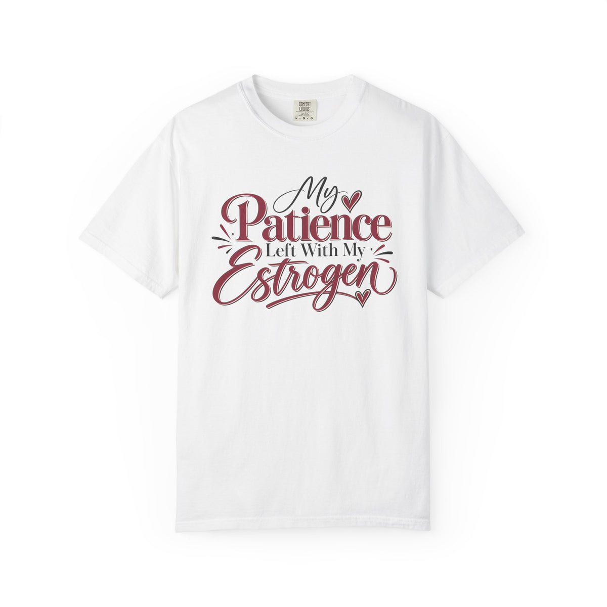 My Patience Left With My Estrogen Shirt, Funny Menopause T-Shirt, Menopause Humor Tee, Perimenopause Gift for Women, Comfort Colors Tee