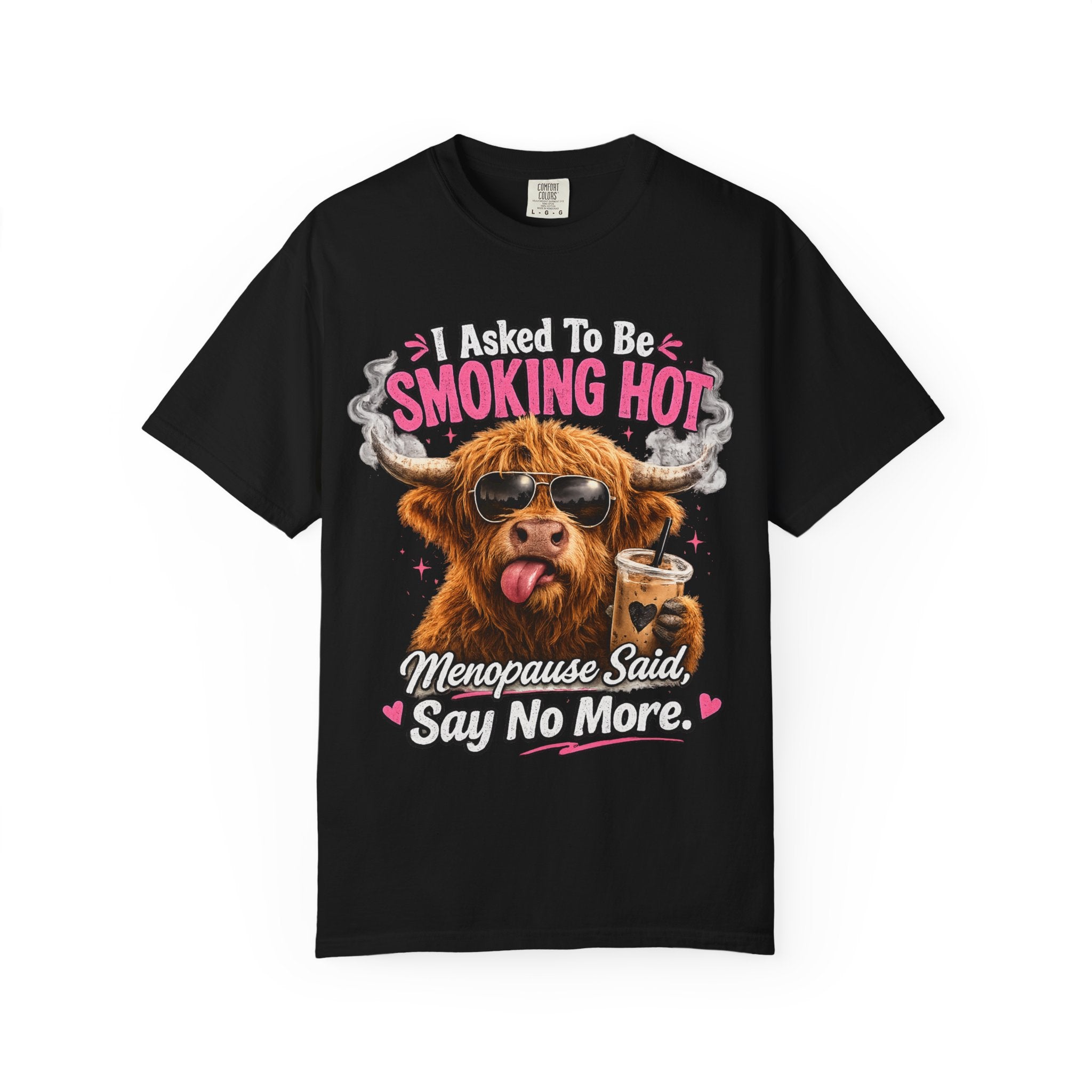 Menopause Smoking Hot T-Shirt Funny Cow with Sunglasses & Drink