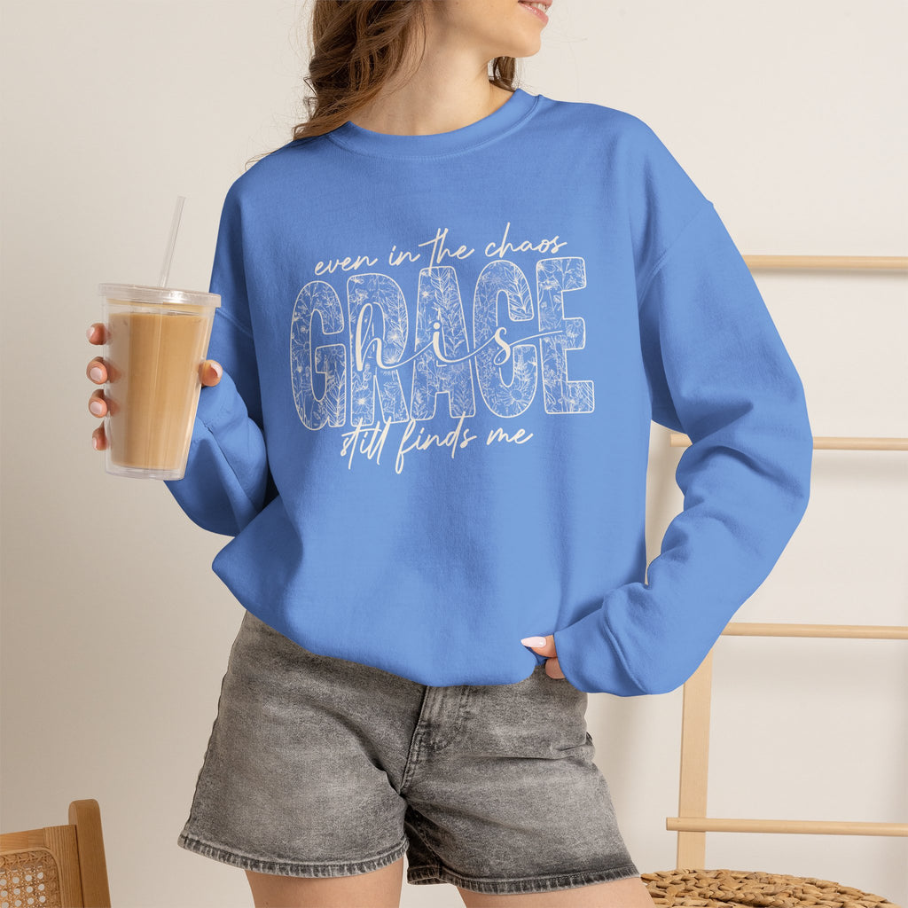 Even in the Chaos Grace Still Finds Me Sweatshirt, Christian Faith Crewneck, Inspirational Floral Grace Sweater, Religious Gift for Women