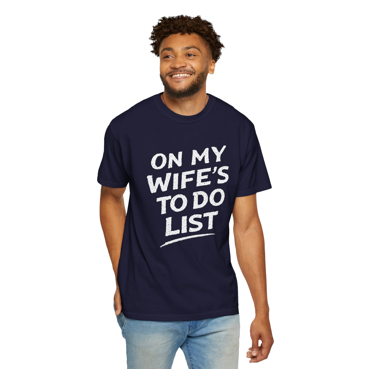 On My Wifes To Do List Tee Shirt