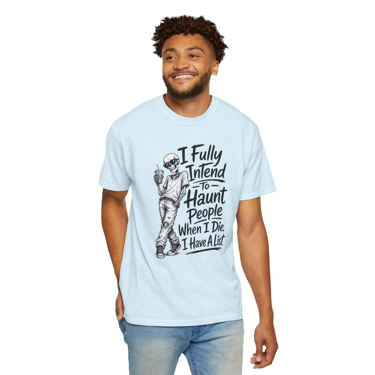 Funny Halloween T Shirt I Fully Intend to Haunt People When I Die I Have a List