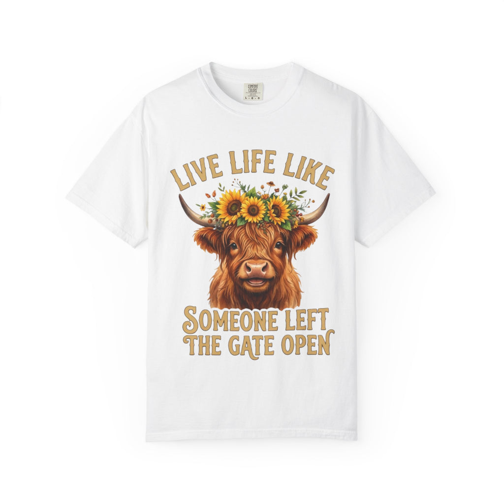 Live Life Like Someone Left the Gate Open Cow TShirt Sunflower Highland Cattle Tee