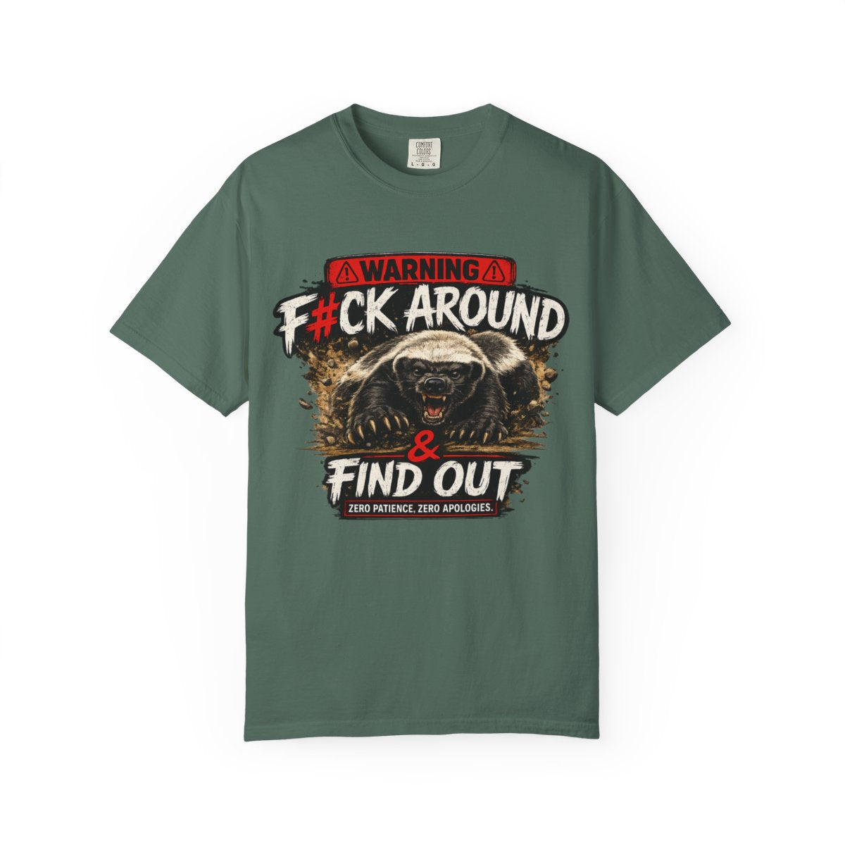 Graphic T-Shirt Warning  F ck Around and Find Out Bear Design