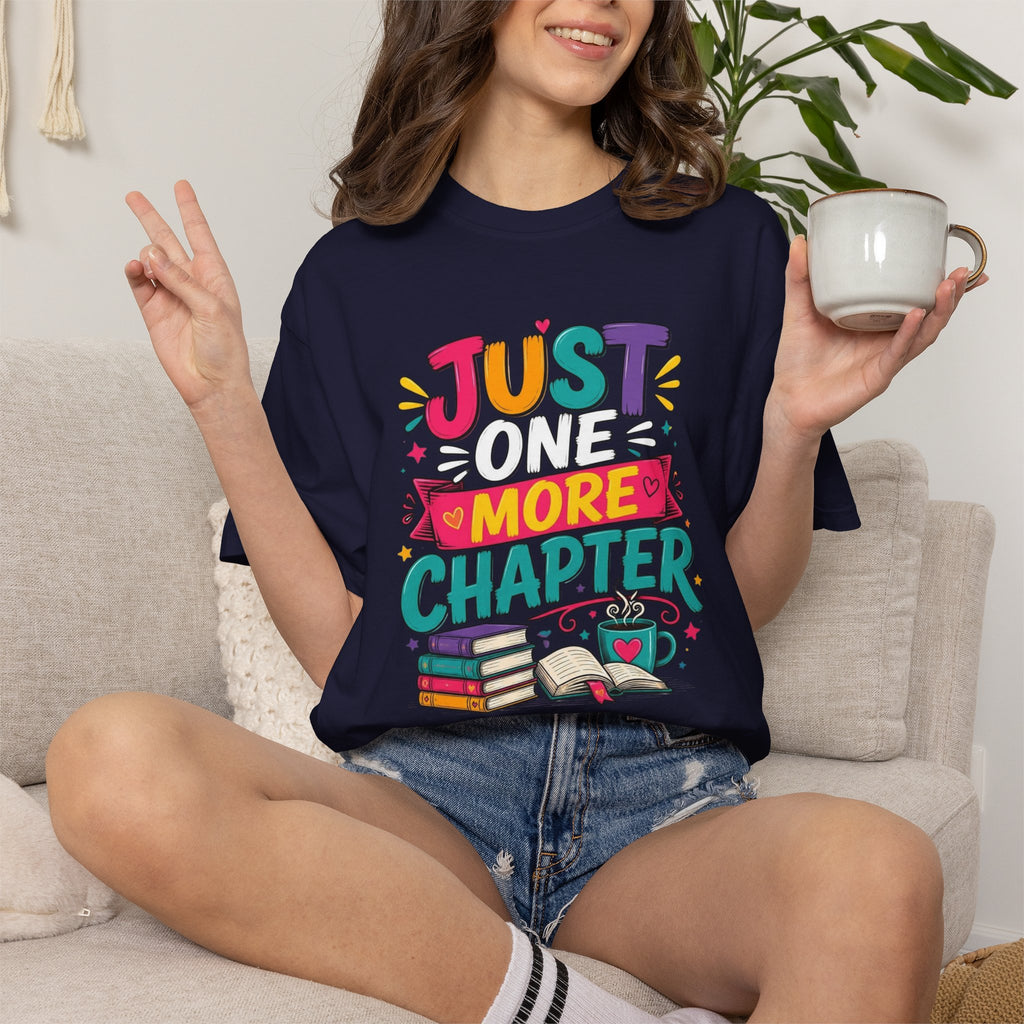 T-Shirt  Just One More Chapter Book Lover Graphic Tee