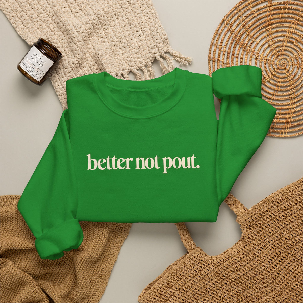 Better Not Pout Christmas Sweatshirt, Minimalist Holiday Crewneck, Funny Christmas Sweater, Sarcastic Xmas Shirt, Trendy Christmas Gift