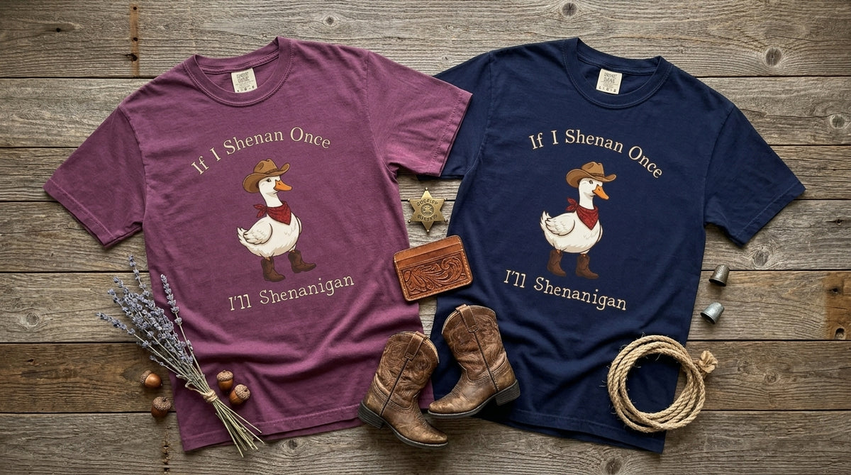 If I Shenan Once Shenanigan T Shirt Funny Cowboy Duck Graphic Tee