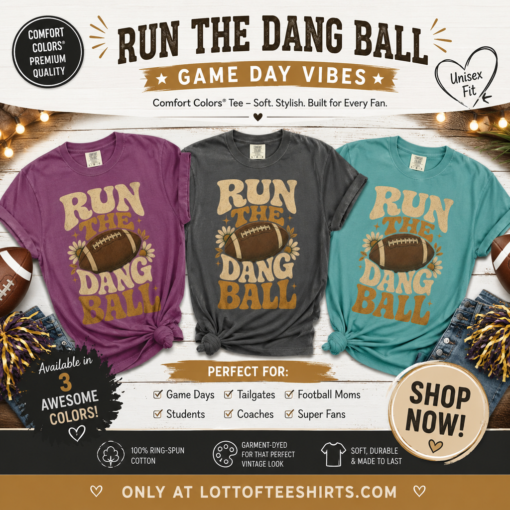 Run the Dang Ball Football T Shirt Retro Gridiron Graphic Tee